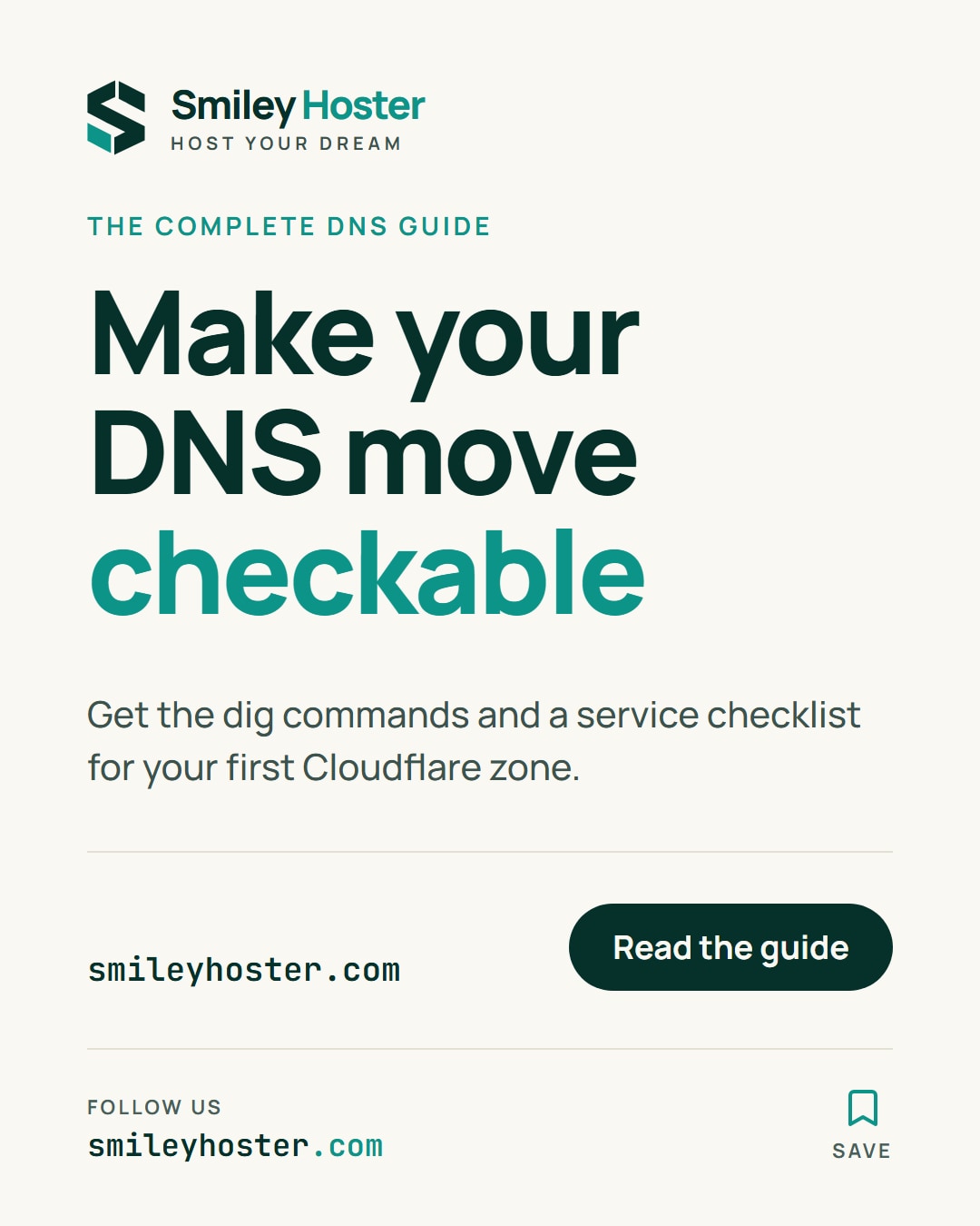Slide 5 of 5: The complete DNS guide. Make your DNS move checkable. Get the dig commands and a service checklist for your first Cloudflare zone.